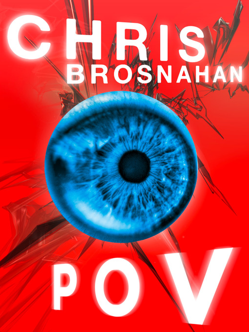 Title details for POV by Chris Brosnahan - Wait list